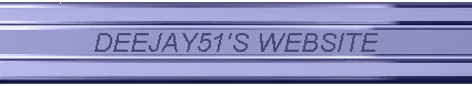 DEEJAY51'S WEBSITE