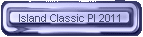 Island Classic PI 2011