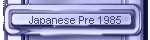 Japanese Pre 1985