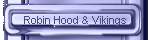 Robin Hood & Vikings