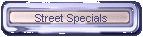 Street Specials