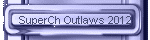 SuperCh Outlaws 2012