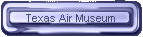 Texas Air Museum
