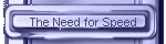The Need for Speed