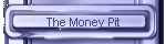 The Money Pit